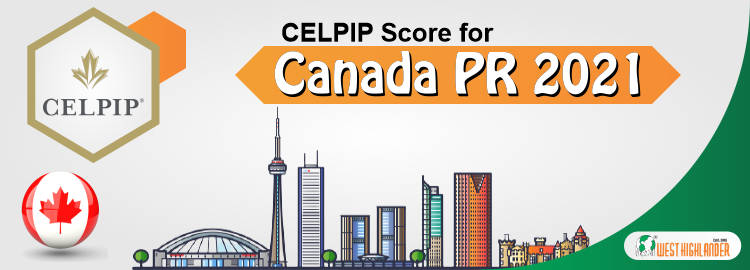 CELPIP Score For Canada PR 2021