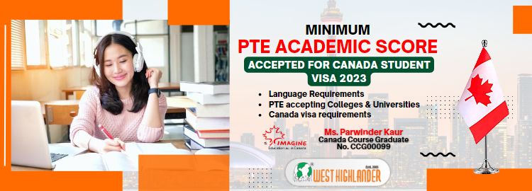 minimum-pte-academic-score-accepted-for-canada-student-visa-2023